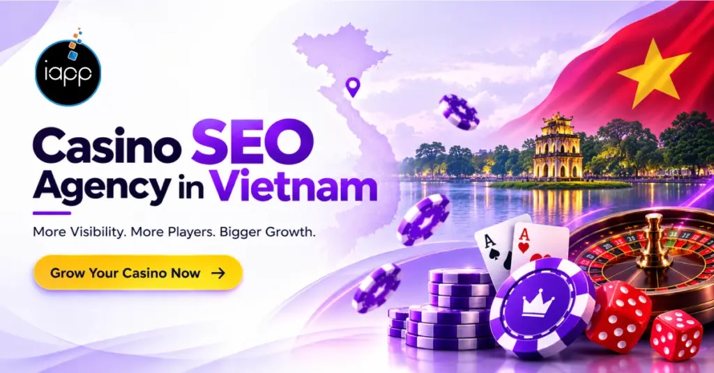 Casino SEO Agency in Vietnam