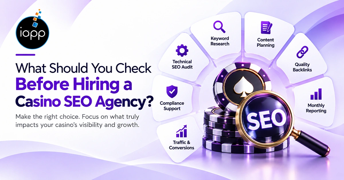 What Should You Check Before Hiring a Casino SEO Agency_