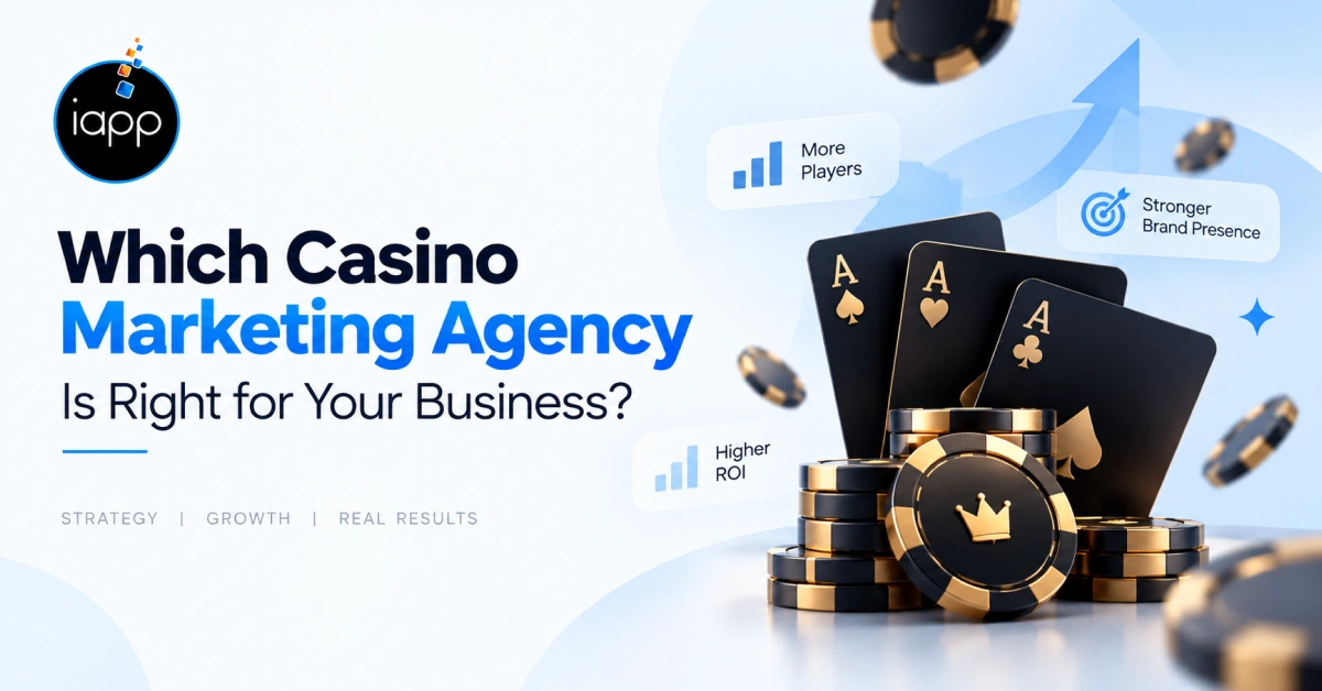 Which Casino Marketing Agency Is Right for Your Business_