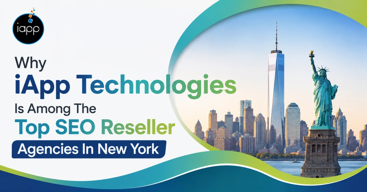 Why iApp Technologies Is Among The Top SEO Reseller Agencies In New York